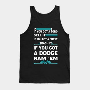 If you got a ford sell it Tank Top